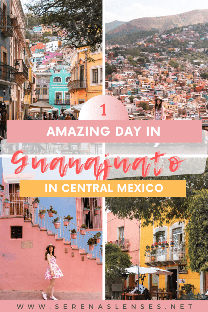 Pinterest Pin: 1 Day in Guanajuato Itinerary